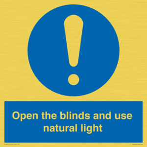 Open the blinds and use natural light